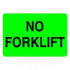 No Forklift Label